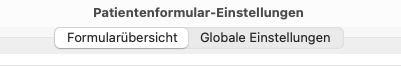 Patientenformular Einstellungen Reiter