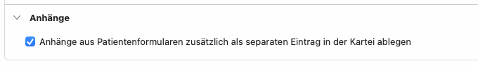 Patientenformulare Einstellungen Anhaenge